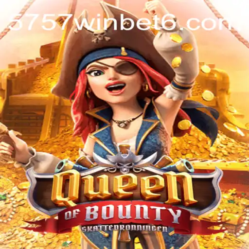 QueenofBounty: Uma Aventura no Mundo dos Piratas com a Plataforma 5757.win